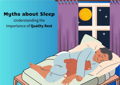 Myths about Sleep: Understanding the Importance of Quality Rest