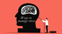 Ways to manage Stress